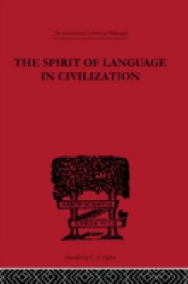 The Spirit of Language in Civilization 0415225574 Book Cover