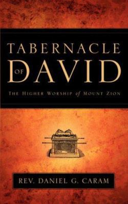 Tabernacle of David 159467051X Book Cover