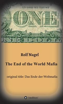 The End of the World Mafia 373238103X Book Cover