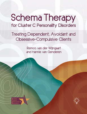 Schema Therapy for Cluster C Personality Disord... 1803883871 Book Cover