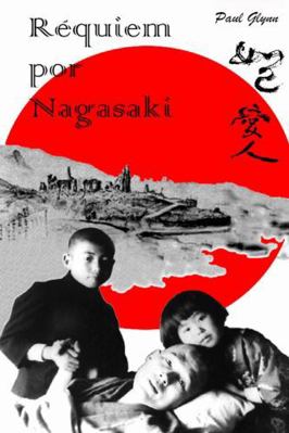 Requiem por Nagasaki [Spanish] 1471099636 Book Cover