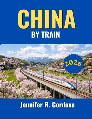 China by Train 2026 B0H8TSJZKX Book Cover