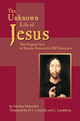 The Unknown Life of Jesus: The Original Text of... [Russian] 1884956416 Book Cover