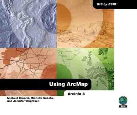 Using ArcMap 1879102692 Book Cover