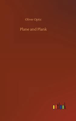 Plane and Plank 3732688089 Book Cover