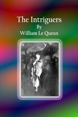 The Intriguers 1533689490 Book Cover