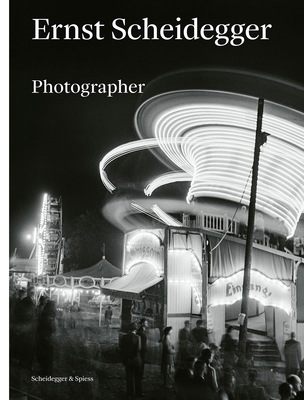 Ernst Scheidegger: Photographer 3039421786 Book Cover