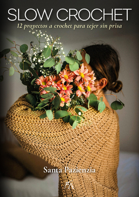 Slow Crochet [Spanish] 8411312178 Book Cover