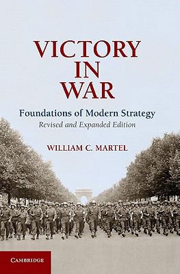 Victory in War : Foundations of Modern Strategy B00A2SX2V4 Book Cover