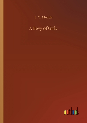 A Bevy of Girls 3752417528 Book Cover