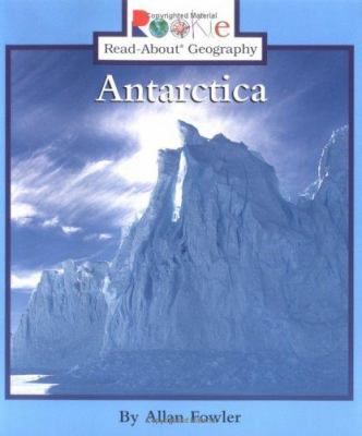 Antarctica (Rookie Read-About Geography) 0516272977 Book Cover