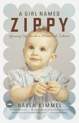 A Girl Named Zippy: Growing Up Small in Moorela... B007CSYVGC Book Cover