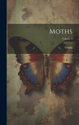 Moths; Volume 3 1019896868 Book Cover
