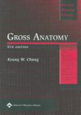 Gross Anatomy, 5th Edition (Board Review Series) 0781753090 Book Cover