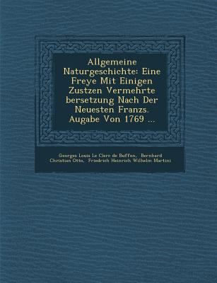 Allgemeine Naturgeschichte: Eine Freye Mit Eini... [German] 1286920221 Book Cover