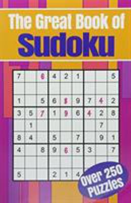 The Great Book of Sudoku: Over 250 puzzles (304... 1788287258 Book Cover