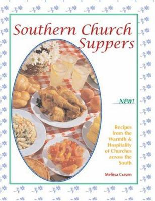 Southern Church Suppers 1889593168 Book Cover