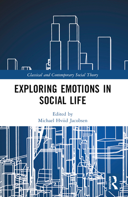 Exploring Emotions in Social Life 103230524X Book Cover