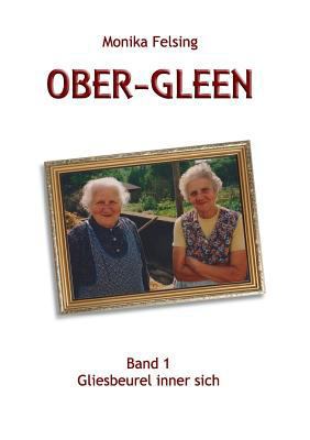 Ober-Gleen: Band 1: Gliesbeurel inner sich [German] 3732249638 Book Cover