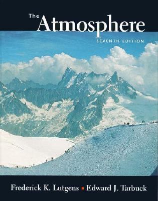 The Atmosphere: An Introduction to Meteorology 0137429746 Book Cover