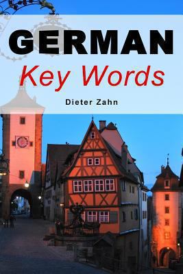 German Key Words: The Basic 2000-word Vocabular... 0906672287 Book Cover