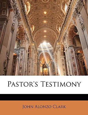 Pastor's Testimony 1149072164 Book Cover