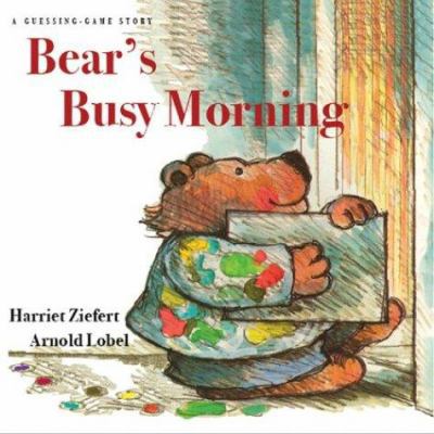 Bear's Busy Morning 1402717067 Book Cover