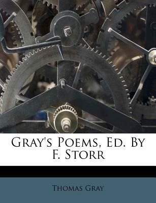 Gray's Poems, Ed. by F. Storr 1246267764 Book Cover