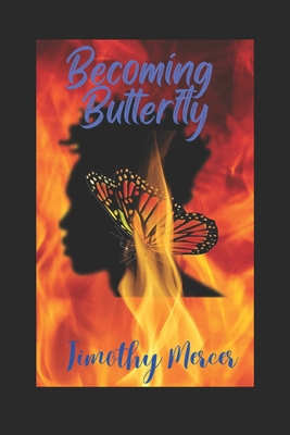Becoming Butterfly B0BCXJNFGD Book Cover