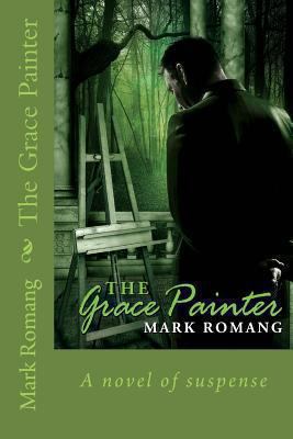 The Grace Painter 1482687054 Book Cover