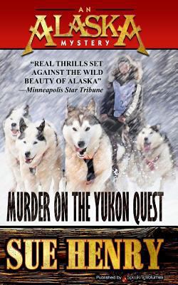 Murder on the Yukon Quest 1628152613 Book Cover