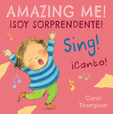 ¡Canto!/Sing!: ¡Soy Sorprendente!/Amazing Me! [Spanish] 178628300X Book Cover
