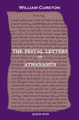 The Festal Letters of Athanasius discovered in ... 1593330219 Book Cover