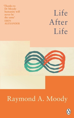 Life After Life: The bestselling classic on nea... 184604698X Book Cover