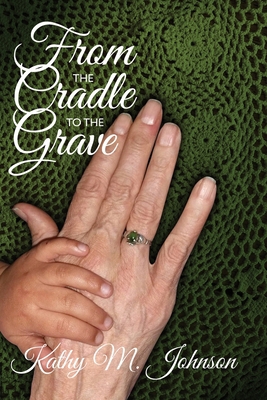 From the Cradle to the Grave 1946675539 Book Cover