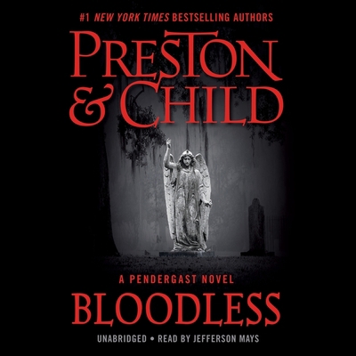 Bloodless: A Pendergast Novel 1549166638 Book Cover