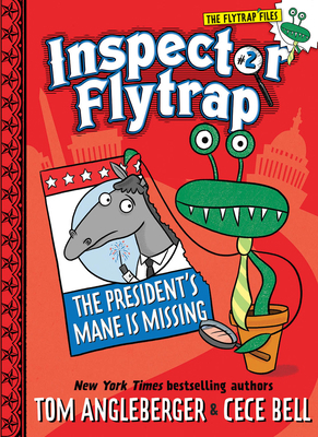 Inspector Flytrap in the President's Mane Is Mi... 1419709666 Book Cover