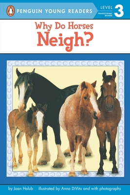 Why Do Horses Neigh? 0142301191 Book Cover