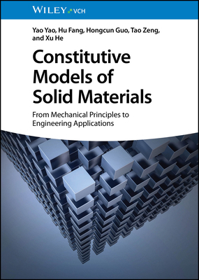 Constitutive Models of Solid Materials: From Me... 3527355537 Book Cover