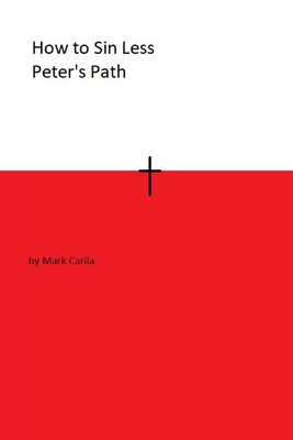 How to Sin Less: Peter's Path B0F99X4TJD Book Cover
