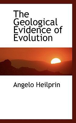 The Geological Evidence of Evolution 1113735465 Book Cover