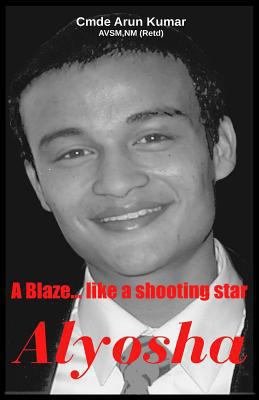 Alyosha: A Blaze ... Like a Shooting Star 9385699113 Book Cover