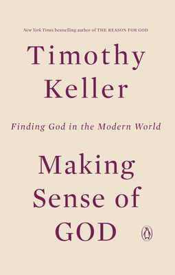 Making Sense of God: Finding God in the Modern ... 0143108700 Book Cover