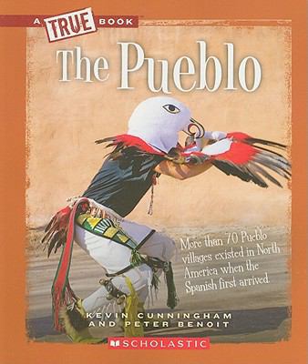 The Pueblo (a True Book: American Indians) 053129305X Book Cover