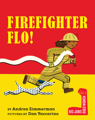 Firefighter Flo! 0823460371 Book Cover