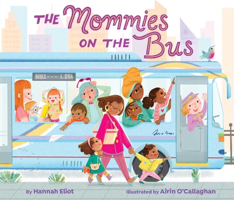 The Mommies on the Bus 1665948159 Book Cover