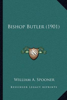 Bishop Butler (1901) 1164029754 Book Cover