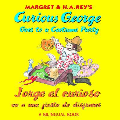 Curious George Goes to a Costume Party/Jorge El... [Spanish] 0547865740 Book Cover