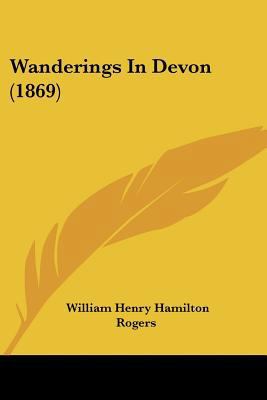 Wanderings In Devon (1869) 1104525690 Book Cover