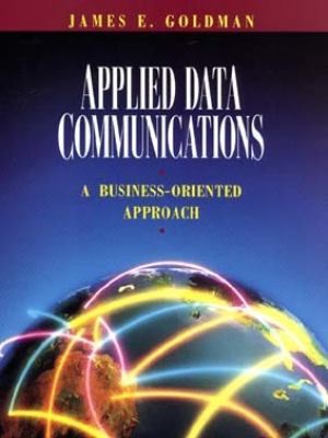 Applied Data Communications: A Business-Oriente... 047159217X Book Cover